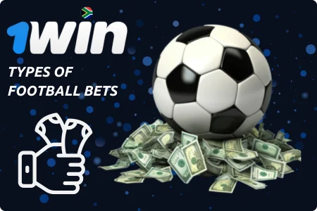 1Win Types of Football Bets